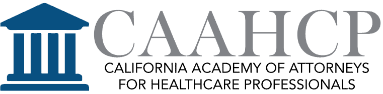 California Academy of Attorneys For Healthcare Professionals